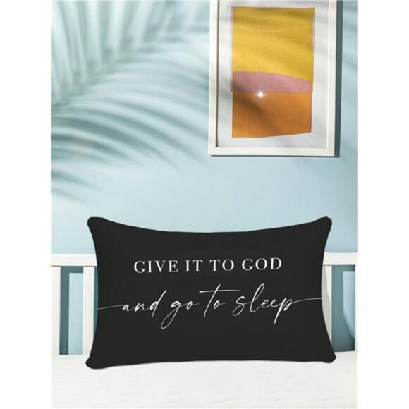 1PC Give It To God And Go To Sleep Words Pattern Pillows Covers - Picture 7 of 9